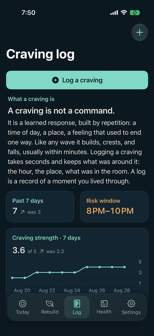 The Log tab. A heading reading A craving is not a command,
over the explanation that a craving is a learned response
which builds, crests and falls within minutes. Under it,
Past 7 days, 7, was 3; a Craving window card reading 8 PM to
10 PM; and a craving strength chart reading 3.6 of 5 over
the last seven days.